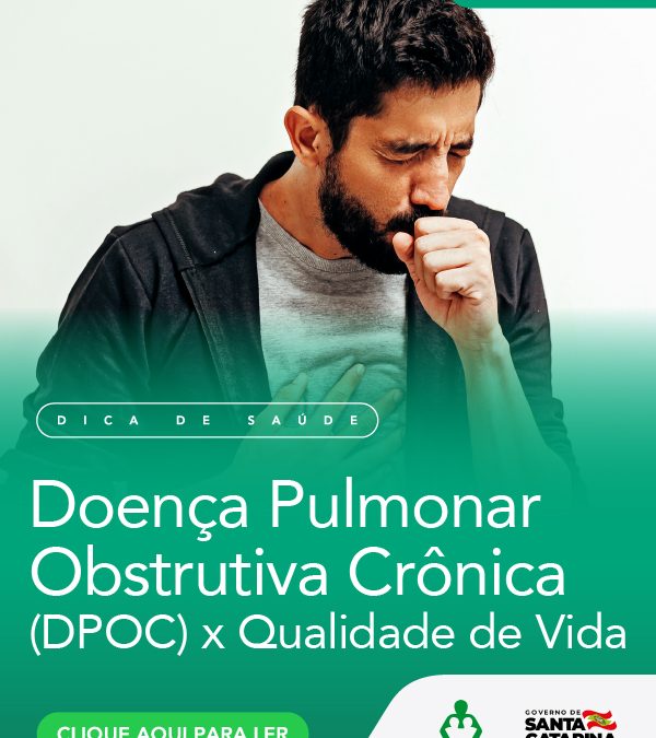 Doença Pulmonar Obstrutiva Crônica (DPOC) x Qualidade de Vida