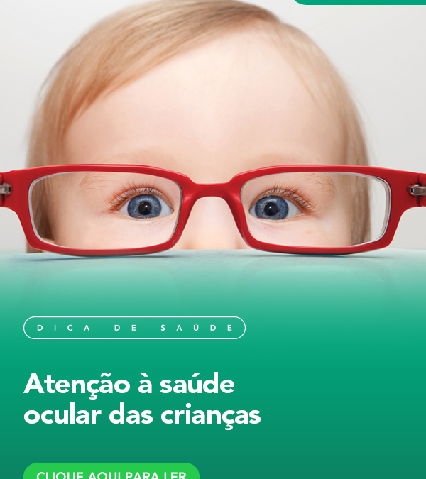 Atenção à saúde ocular das crianças