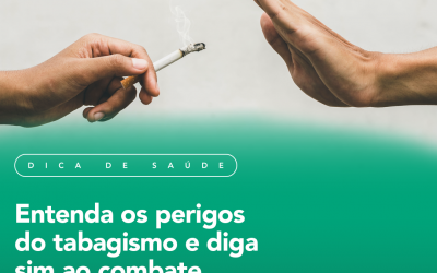 Entenda os perigos do tabagismo e diga sim ao combate