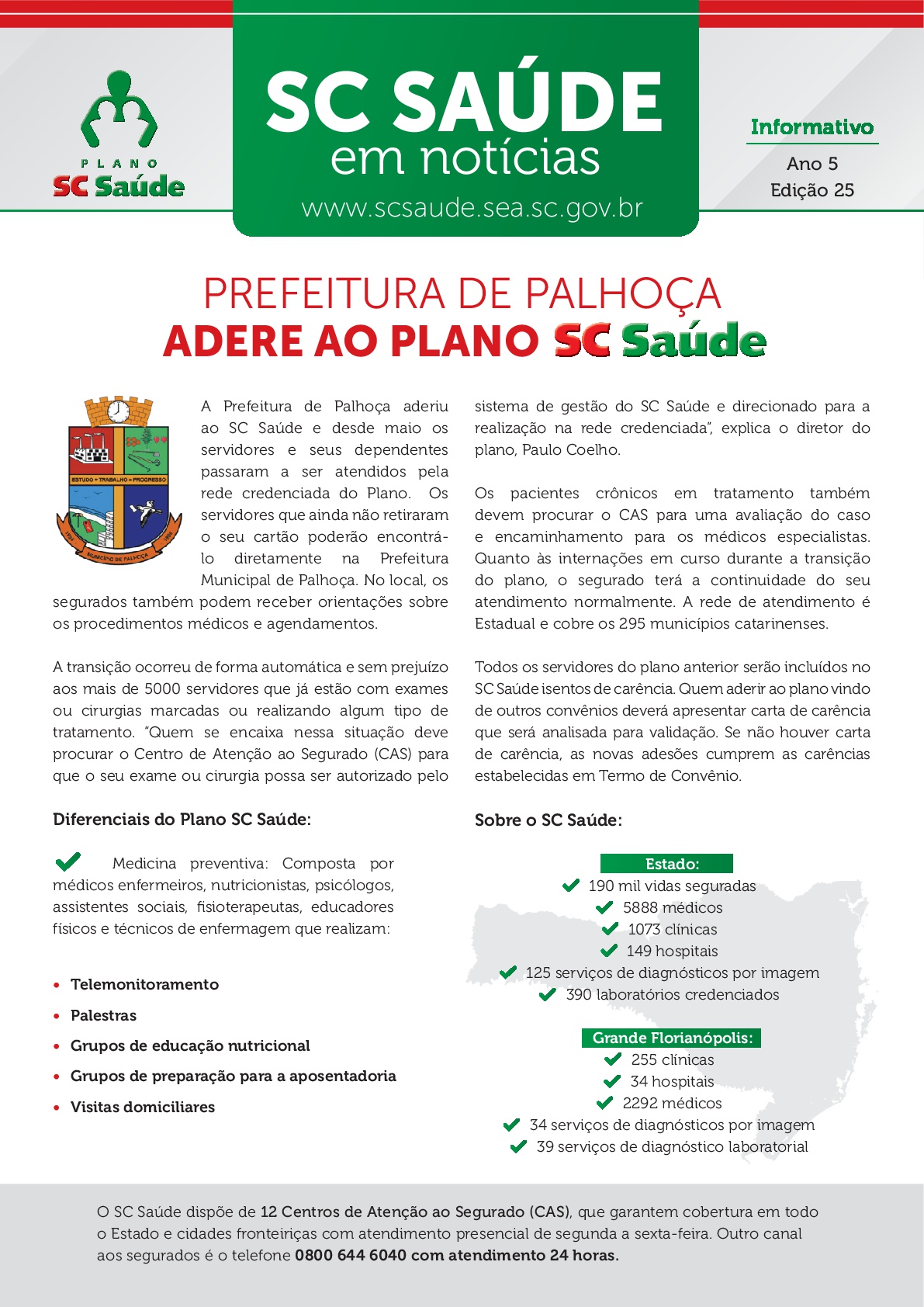 Edição 25 – Prefeitura de Palhoça adere ao SC Saúde