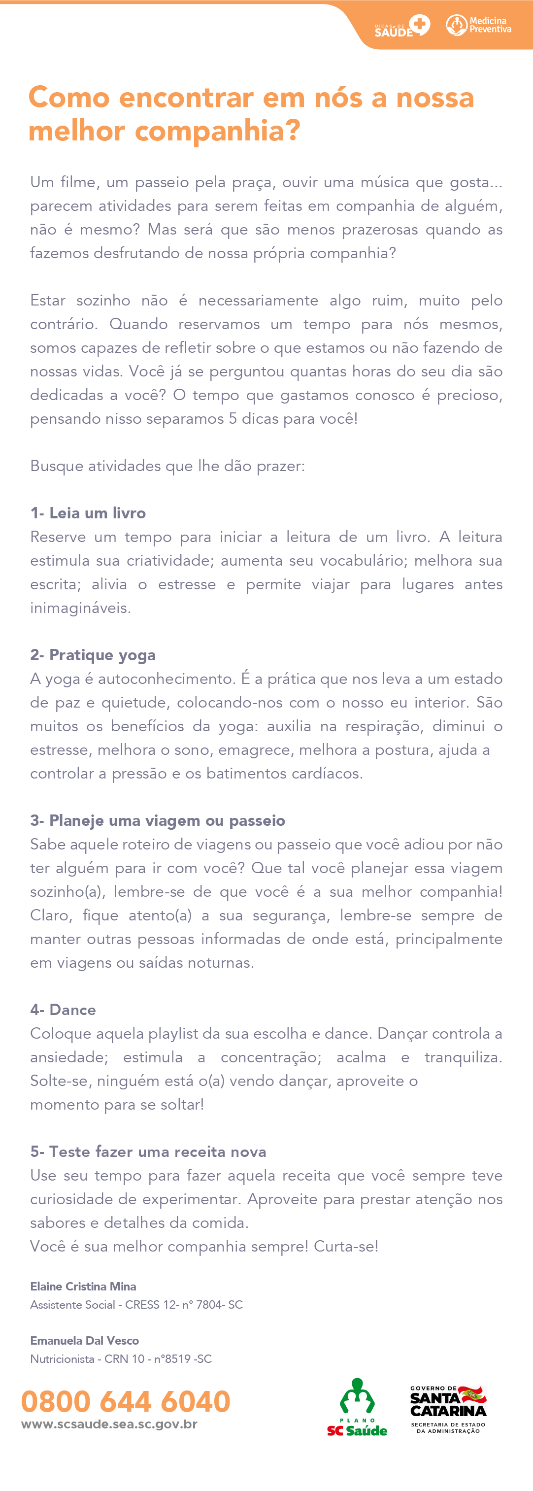 Como encontrar em nós nossa melhor companhia