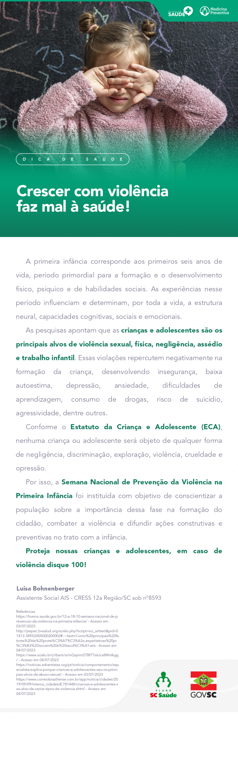 Crescer com violência faz mal à saúde!