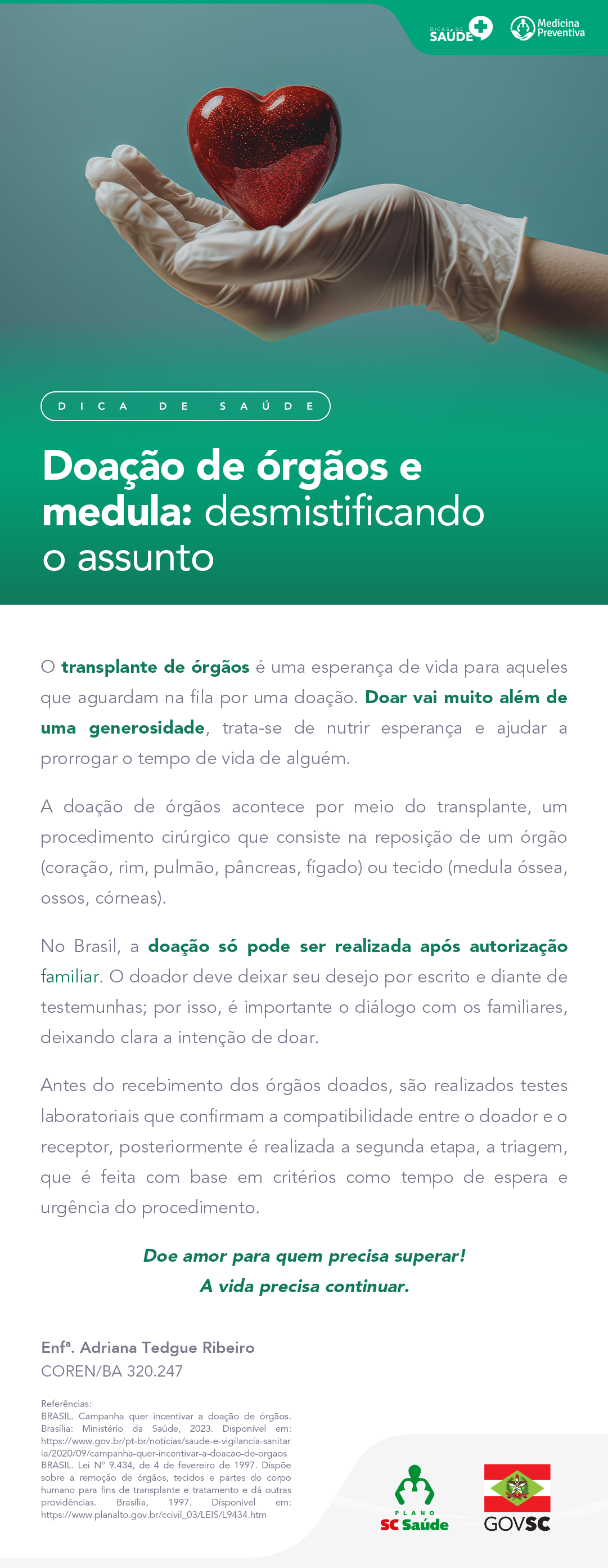 Doação de órgãos e medula: Desmistifique o assunto